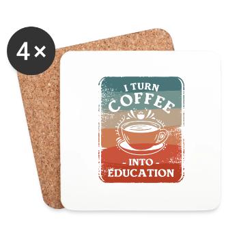 Je transforme le café en éducation Éducateur Caféine - Dessous de verre (lot de 4) - blanc - Devant
