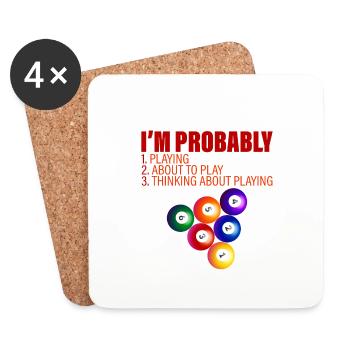 I'm Probably, 1 Playing, 2 About To Play, 4 - Untersetzer (4er-Set) - Weiß - Vorne