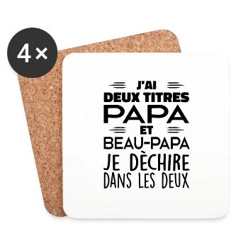 J'ai Deux Titres Papa et Beau Papa - Meilleur Papa - Dessous de verre (lot de 4) - blanc - Devant