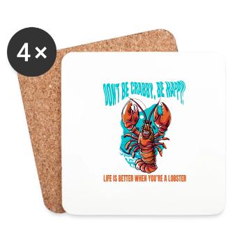 NE SOYEZ PAS CRABE, SOYEZ HEUREUX. LA VIE EST MEILLEURE HOMARD - Dessous de verre (lot de 4) - blanc - Devant