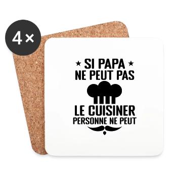 Si Papa ne Peut Pas Le Cuisiner Personne ne Peut - Dessous de verre (lot de 4) - blanc - Devant
