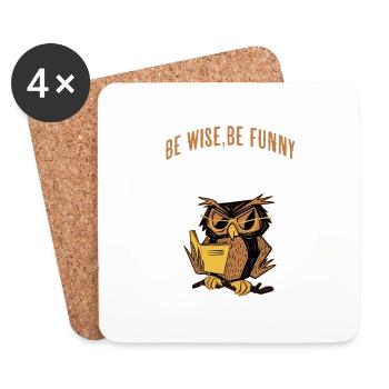 Be Wise, Be Funny, Be An Owl Nocturnal Bird Night - Untersetzer (4er-Set) - Weiß - Vorne