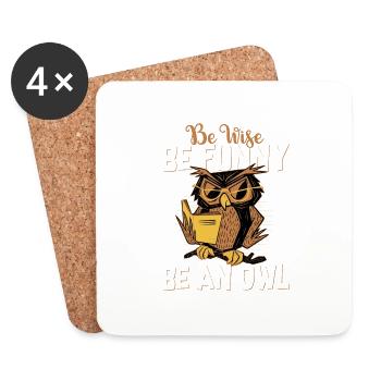 Be Wise, Be Funny, Be An Owl Night Animal Nocturna - Untersetzer (4er-Set) - Weiß - Vorne