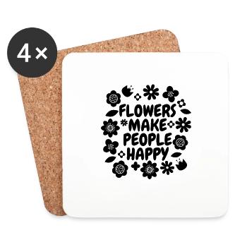 Flowers Make People Happy Florist Bouquet Florists - Coasters (set of 4) - white - Front