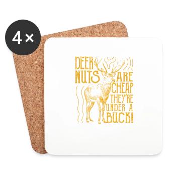 Deer Nuts Are Cheap They're Under A Buck Funny Elk - Coasters (set of 4) - white - Front