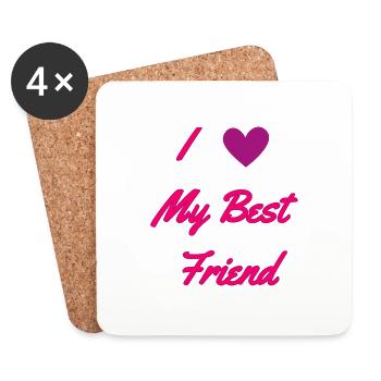 I Love My Best Friend - Coasters (set of 4) - white - Front