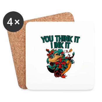 You Think It, I Ink It 2 - Coasters (set of 4) - white - Front