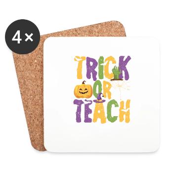 Trick Or Teach Funny Teacher Halloween Teaching - Coasters (set of 4) - white - Front