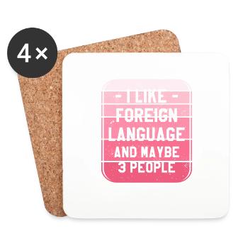 I Like Foreign Language And Maybe 3 People - Coasters (set of 4) - white - Front