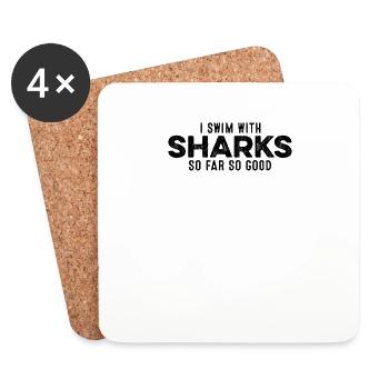 I Swim With Sharks So Far So Good Funny Humor Cool - Coasters (set of 4) - white - Front