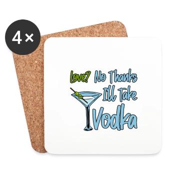 Love, No Thanks, I'll Take Vodka 4 - Untersetzer (4er-Set) - Weiß - Vorne