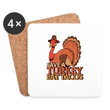 Save A Turkey Eat Tacos Mexican Funny Thanksgiving - Coasters (set of 4) - white - Front