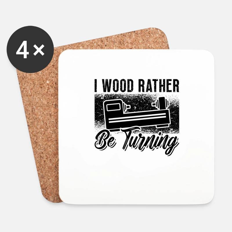 I Wood Rather Be Turning Carpentry Woodturner - Untersetzer (4er-Set) - Weiß