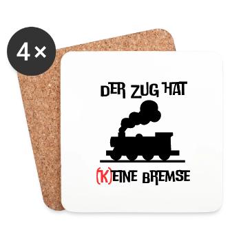 Der Zug hat keine Bremse! Party, Mallorca, JGA! - Untersetzer (4er-Set) - Weiß - Vorne