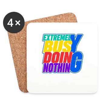 Extremely Busy Doing Nothing 16 - Coasters (set of 4) - white - Front