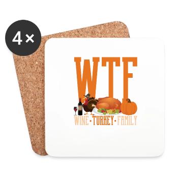 WTF Wine Turkey Famille Drôle Jour de Thanksgiving - Dessous de verre (lot de 4) - blanc - Devant