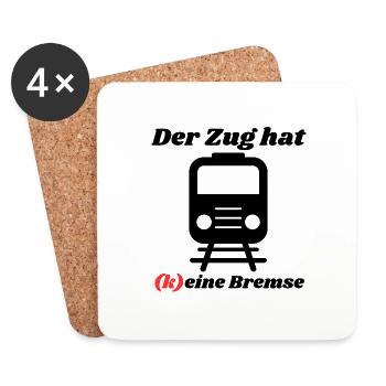 Der Zug hat keine Bremse! Party, Mallorca, JGA! - Untersetzer (4er-Set) - Weiß - Vorne
