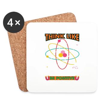 Think Like Proton Be Positive - Coasters (set of 4) - white - Front