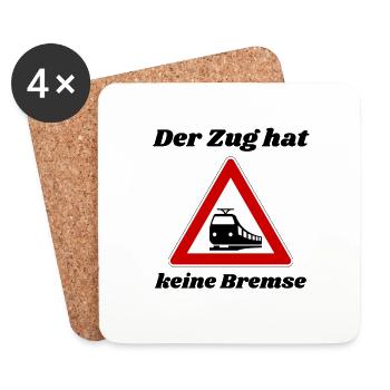 Der Zug hat keine Bremse! Party, Mallorca, JGA! - Untersetzer (4er-Set) - Weiß - Vorne