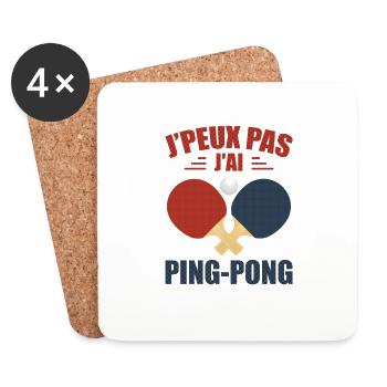Je Peux Pas J'ai Ping-Pong Cadeau - Dessous de verre (lot de 4) - blanc - Devant
