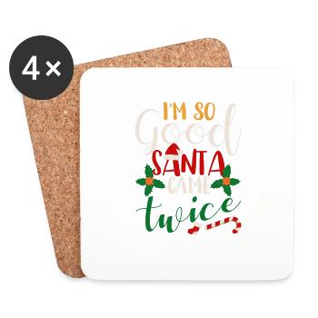 I'm so good that Santa Claus twice - Coasters (set of 4) - white - Front