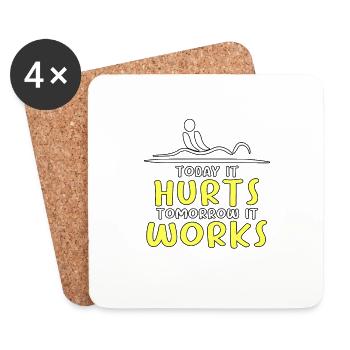 Today it hurts tomorrow it works for - Coasters (set of 4) - white - Front
