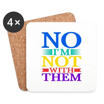 No I'm Not With Them 16 - Coasters (set of 4) - white - Front