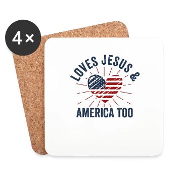 Loves Jesus and America Too God Christian - Coasters (set of 4) - white - Front