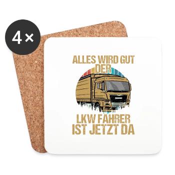 Alles wird gut der LKW Fahrer ist jetzt da Trucker - Untersetzer (4er-Set) - Weiß - Vorne