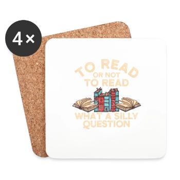 To read or not to read - what a stupid question - Coasters (set of 4) - white - Front