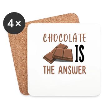 Chocolate is the answer Schokolade Schoko - Coasters (set of 4) - white - Front