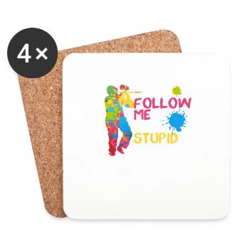 Don't follow me, I do stupid things Funnier - Coasters (set of 4) - white - Front