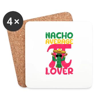 Nacho Average Pi Lover Funnier - Coasters (set of 4) - white - Front