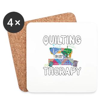 Quilting Is My Therapy Quilting Sewing - Coasters (set of 4) - white - Front