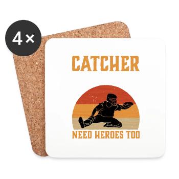 Catcher Because Pitchers Need Heroes Too 3 - Untersetzer (4er-Set) - Weiß - Vorne