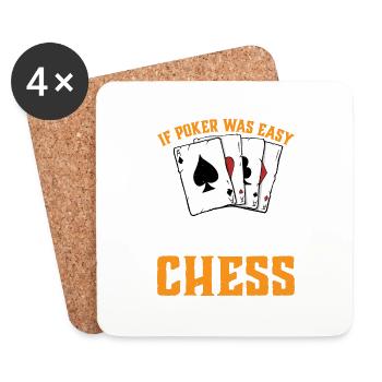 If Poker Was Easy, They Had Call It Chess 3 - Untersetzer (4er-Set) - Weiß - Vorne