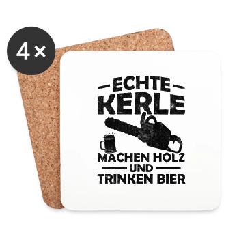 Echte kerle machen holz und trinken bier - Untersetzer (4er-Set) - Weiß - Vorne