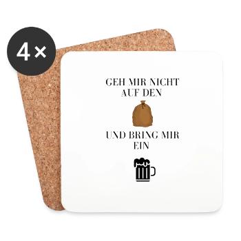 Geh mir nicht auf den Sack und bring mir ein Bier - Untersetzer (4er-Set) - Weiß - Vorne
