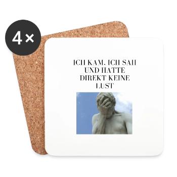 Ich kam, ich sah und ich hatte direkt keine Lust.. - Untersetzer (4er-Set) - Weiß - Vorne