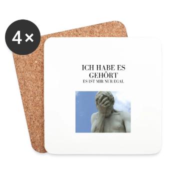 Ich habe es gehört, es ist mir nur egal! - Untersetzer (4er-Set) - Weiß - Vorne