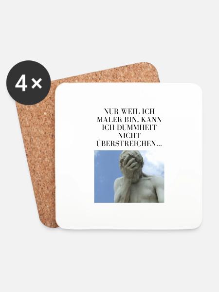 Nur weil ich Maler bin, kann ich nicht zaubern! - Untersetzer (4er-Set) - Weiß