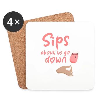 Sips About To Go Down 4 - Coasters (set of 4) - white - Front
