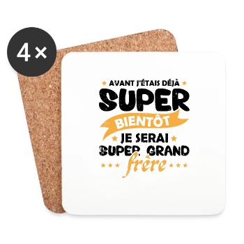 Je serai super grand frère Humour Cadeau - Dessous de verre (lot de 4) - blanc - Devant