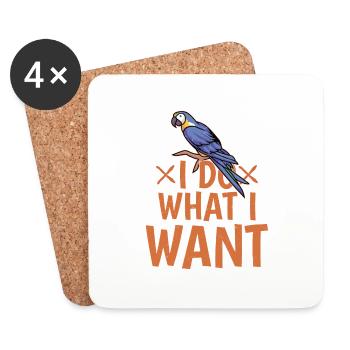 I Do What I Want Bird Avian Parrot Owner - Coasters (set of 4) - white - Front