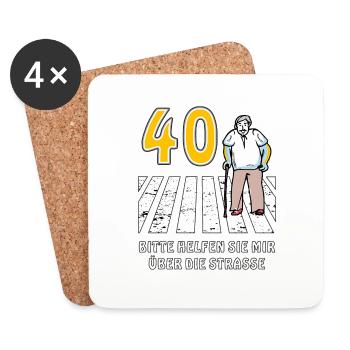 40. GEBURTSTAG 40 BITTE HELFEN SIE MIR ÜBER DI - Untersetzer (4er-Set) - Weiß - Vorne