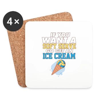 Volley-ball Si vous voulez un service mou, allez chercher une glace - Dessous de verre (lot de 4) - blanc - Devant