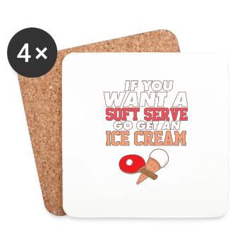 Funny Table Tennis If You Want A Soft Serve Go - Untersetzer (4er-Set) - Weiß - Vorne