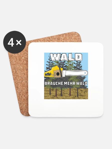 WALD MOTORSÄGE BRAUCHE MEHR WALD - Untersetzer (4er-Set) - Weiß