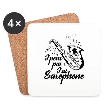 Je Peux Pas J'ai Saxophone - Cadeau Musicien - Dessous de verre (lot de 4) - blanc - Devant