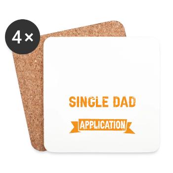 Single Dad Taking Application 7 - Coasters (set of 4) - white - Front